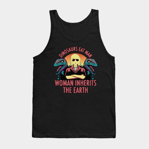 Dinosaurs Eat Man Woman Inherits The Earth Dinosaur Tank Top by RuftupDesigns